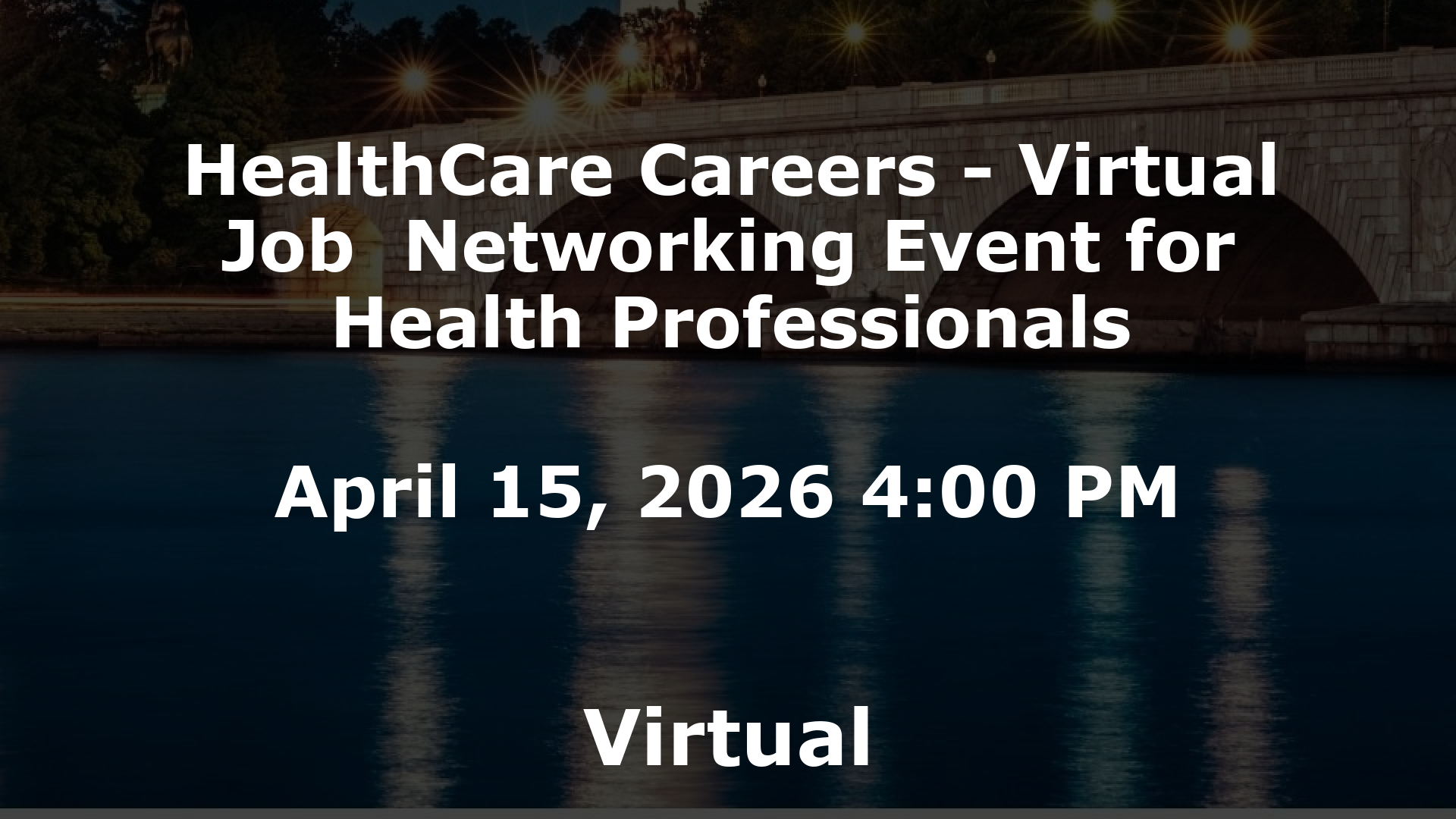 HealthCare Careers - Virtual Job  Networking Event for Health Professionals event image